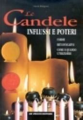 Le candele. Influssi e poteri. Forme e riti evocativi. Come e quando utilizzarle