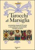 Gli autentici tarocchi di Marsiglia. Con 78 carte