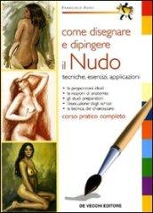 Come disegnare e dipingere il nudo