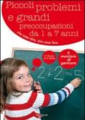 Piccoli problemi e grandi preoccupazioni da 1 a 7 anni