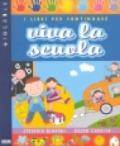 Viva la scuola. I libri per continuare