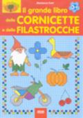 Il grande libro delle cornicette e delle filastrocche