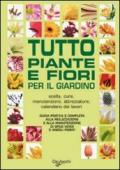 Tutto piante e fiori per il giardino