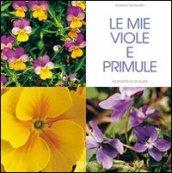 Le mie viole e primule