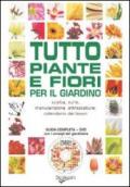 Mille piante e fiori per il giardino. Con DVD