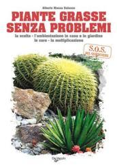 Piante grasse senza problemi (Il nuovo giardino)