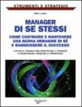 Manager di se stessi (Strumenti e strategie)