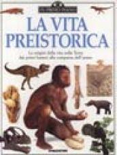 La vita preistorica