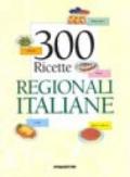 Trecento ricette regionali italiane