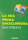 La mia prima enciclopedia illustrata