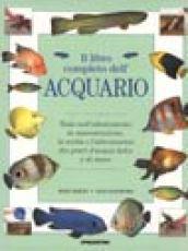 Il libro completo dell'acquario