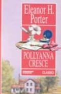 Pollyanna cresce