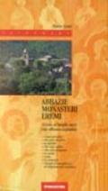 Abbazie-monasteri-eremi. Guida alla visita ai luoghi sacri che offrono ospitalità