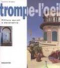 Trompe-l'oeil. Pitture murali e decorative