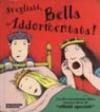 Svegliati bella addormentata!