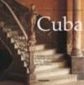 Cuba. Edifici e arredi interni dallo stile coloniale all'art déco