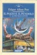 Il pozzo e il pendolo e altri racconti