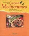Il grande libro della cucina mediterranea. Oltre 400 ricette buone, sane e belle da vedere