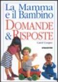 La mamma e il bambino. Domande & risposte