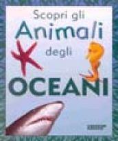 Scopri gli animali degli oceani