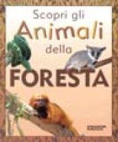 Scopri gli animali della foresta