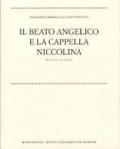 Il Beato Angelico e la cappella Niccolina. Storia e restauro