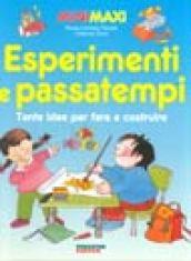 Esperimenti e passatempi