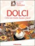 Dolci. Oltre 100 ricette buone e facili