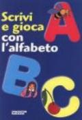 ABC. Scrivi e gioca con l'alfabeto