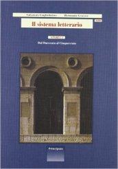 Il sistema letterario 2000. Storia-Testi 1-2-Strumenti. Per le Scuole superiori