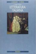 Letteratura italiana. Per le Scuole superiori