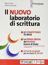 Il nuovo laboratorio di scrittura. Per le Scuole superiori. Con e-book. Con espansione online