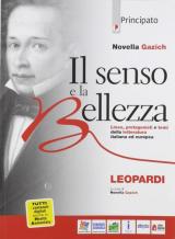 Il senso e la bellezza. Giacomo Leopardi. Con e-book. Con espansione online