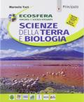 Ecosfera. Scienze della terra e biologia. Percorsi di scienze integrate. Per le Scuole superiori. Con e-book. Con espansione online