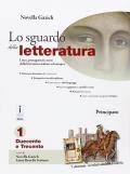 Lo sguardo della letteratura. Con Il nuovo laboratorio di scrittura. Con e-book. Con espansione online. Vol. 1