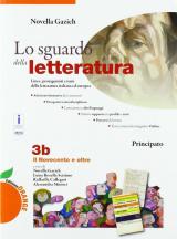 Lo sguardo della letteratura. Ediz. orange. Per le Scuole superiori. Con e-book. Con espansione online