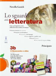 Lo sguardo della letteratura. Ediz. orange. Per le Scuole superiori. Con e-book. Con espansione online