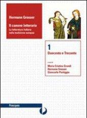 Il canone letterario. Con espansione online. Vol. 3: Il secondo Cinquecento-Seicento-Settecento.