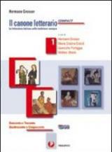 Il canone letterario compact. LibroLIM. Con e-book. Con espansione online. Vol. 1: Duecento e Trecento. Quattrocento e Cinquecento.