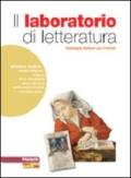 Il laboratorio del lettore. Percorsi per il recupero e il consolidamento. Per le Scuole superiori. Con espansione online