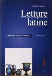 Letture latine. Con schede di verifica. Per le Scuole superiori vol.1