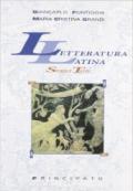 Letteratura latina. Storia e testi. Per le Scuole superiori