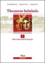 Thesaurus latinitatis. Per le Scuole superiori. Con espansione online