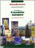 Mondo economico. Il modello europeo. Per le Scuole superiori