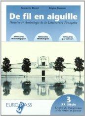 De fil en aiguille. Avec Anthologie de la diversité. Per le Scuole superiori. Con espansione online