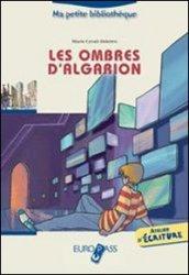 Les ombres d'Algarion. Livello A2-B1. Con CD Audio. Con espansione online