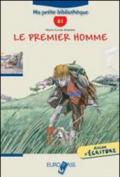 Le premier homme. Livello B1. Per la Scuola media. Con CD Audio. Con espansione online