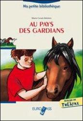 Au pays des gardians. Livello A2. Con CD Audio. Con espansione online
