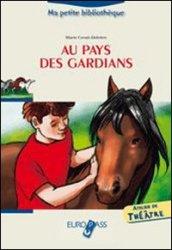 Au pays des gardians. Livello A2. Con CD Audio. Con espansione online