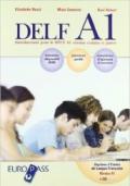 Delf A1. Con corriges. Con CD Audio. Per la Scuola media